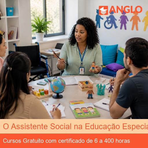 O Assistente Social na Educação Especial Inclusiva